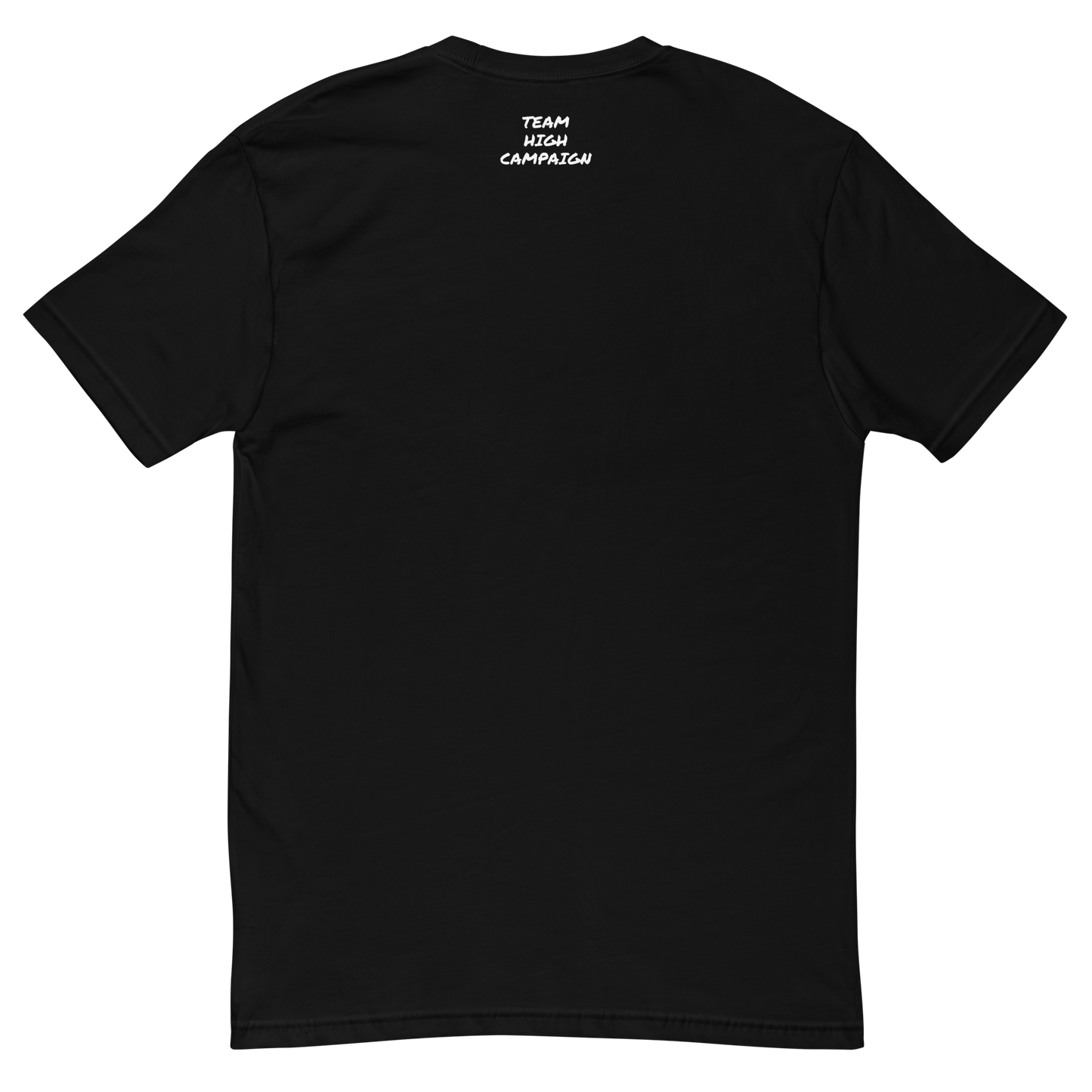 The Original 'Team High Campaign' Short Sleeve T-shirt (CENTERED LOGO)